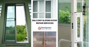 Why Handyman Super Services is the best handyman balcony sliding door repair service provider?