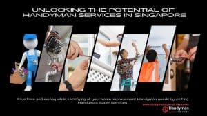 Top Notch Handyman Services | Local Handyman Services Sg